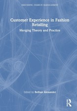 Customer Experience in Fashion Retailing - 9781032456553