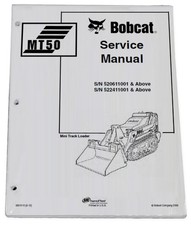Bobcat MT50 Mini Track Loader Service Manual Shop Repair Book Part # 6901510