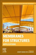 Membranes for Structures - Applications : Applications, Paperback by De Llore...