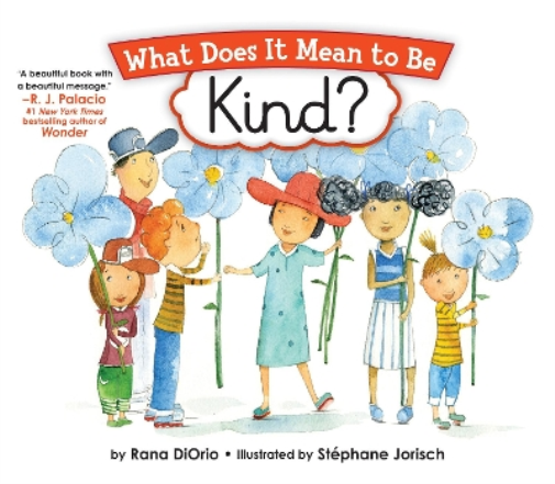 Rana DiOrio What Does It Mean to Be Kind? (Copertina rigida)
