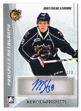 2016-17 ITG Heroes and Prospects Prospect Autograph Silver Matthew Strome 1/3 !!
