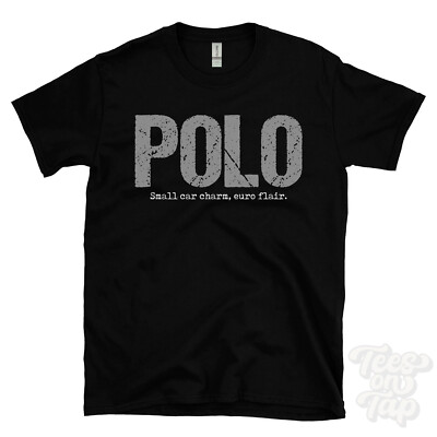 POLO: Kleinwagen Anhänger, Euro Flair T-Shirt Autofahrer Geschenk