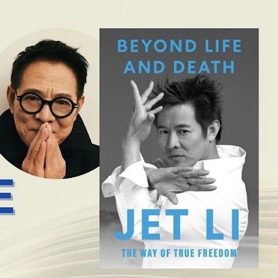 Jet Li Beyond Life and Death Signed Book *Preorder Signing May 8th*