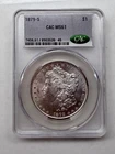 1879 S MORGAN "CAC MS61" Silver Dollar