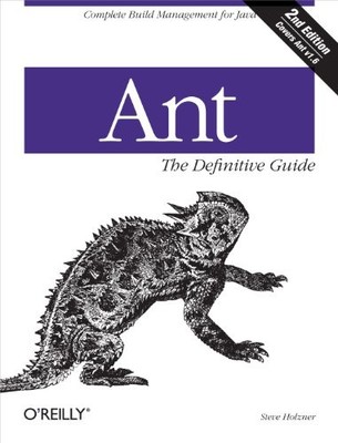 Ant: The Definitive Guide 2e, Holzner, Steve