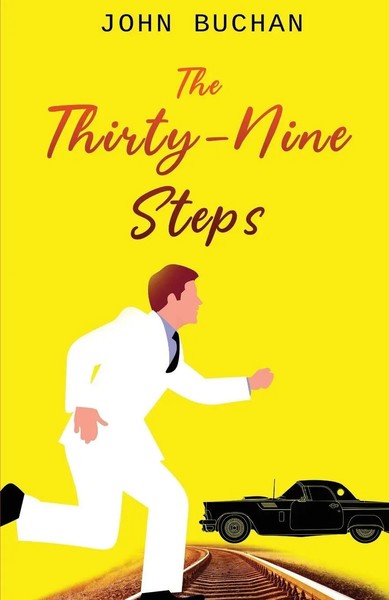 The Thirty-Nine Steps John Buchan Taschenbuch Englisch 2022 Classy Publishing-image