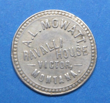 VICTOR MONTANA RAVALLI HOUSE SALOON TRADE ROUND ANTIQUE MERCHANT TOKEN MT MONT.