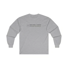 Bernard L. Madoff Investment Securities Cotton Long Sleeve Tee, Bernie Madoff