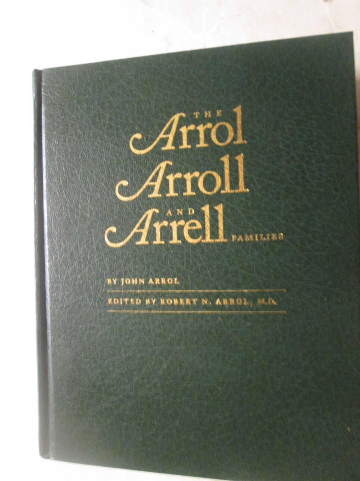 The Arrol, Arroll, and Arrell Families - Genealogy Ancestry