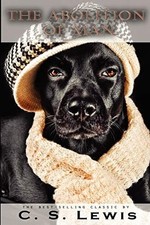 Abolition of Man -  NEW C. S. Lewis 2010