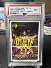 1990 CLASSIC WWF SERIES 2 HISTORY OF WRESTLEMANIA #123 PSA 10 Macho Man