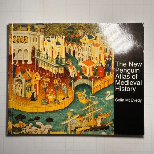 The New Penguin Atlas of Medieval History Colin McEvedy 1992 Vintage ObjectsYou