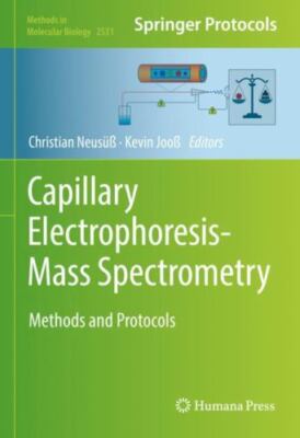 Capillary Electrophoresis-mass Spectrometry : Methods and Protocols, Hardcove...