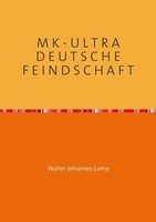 Walter Lamp | M K - U L T R A D E U T S C H E F E I N D S C H A F T | Buch