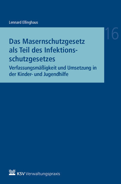 Das Masernschutzgesetz Als Teil Des Infektionsschutzgesetzes | Jann L