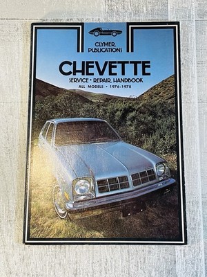 Clymer Chevette Service Repair Handbook All Models 1976-1978 Excellent Shape