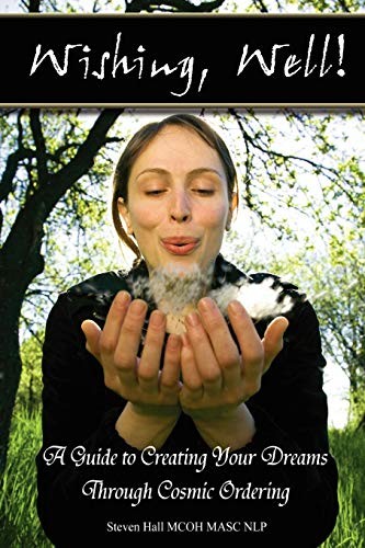 'Wishing, well!' A Guide to Creating Your Dreams Through Cosmic Ordering - Image 4
