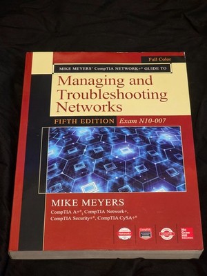 Mike Meyers' CompTIA Network+ Guide to Managing and Troubleshooting Networks Lab
