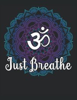 Mandala Breathe Yoga Namaste Anti-Stress Malbuch A4 - Entspannen &