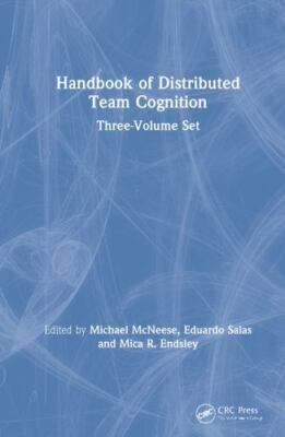 Handbook of Distributed Team Cognition, Hardcover by Mcneese, Michael D. (EDT...