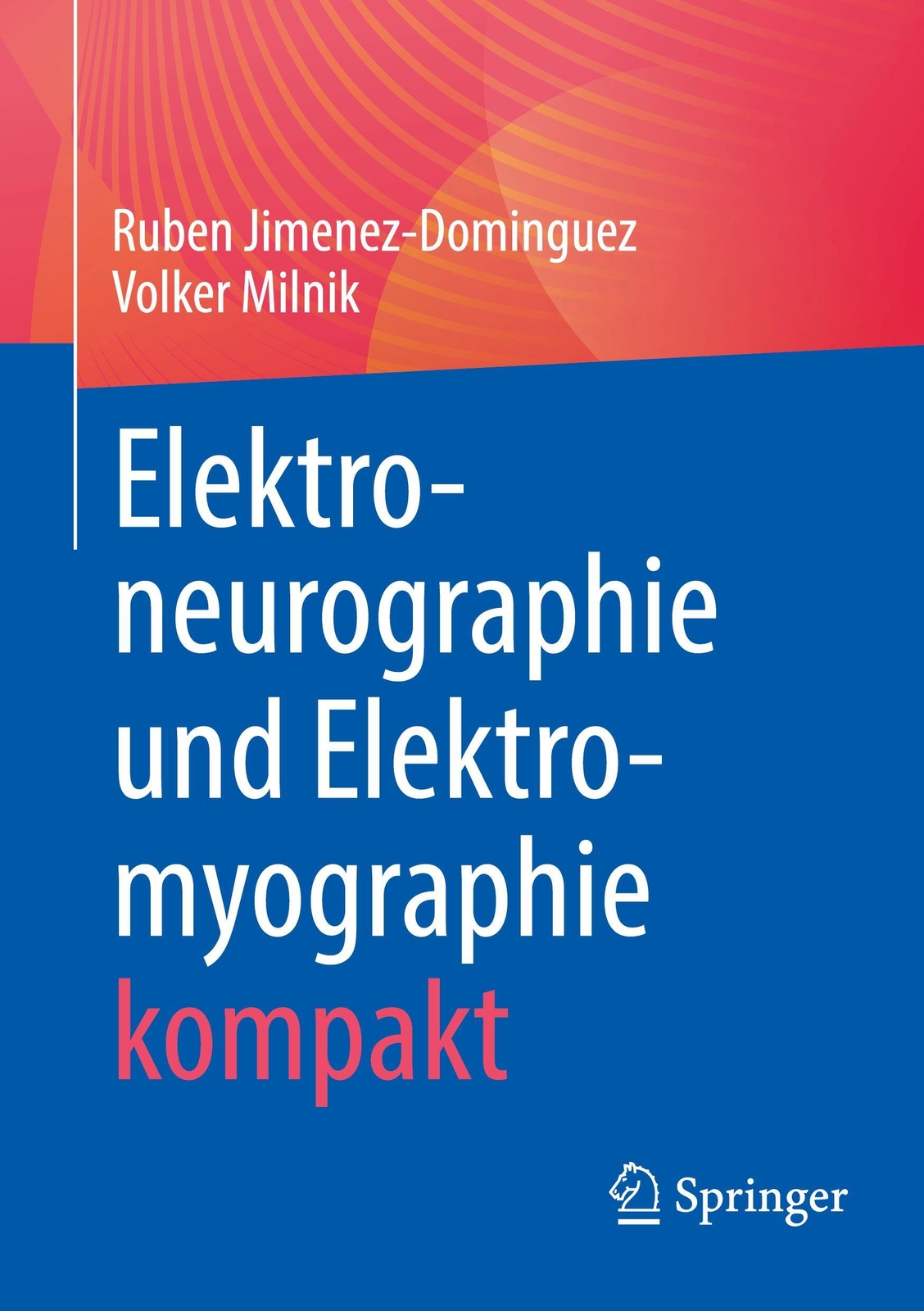 Thumbnail - Volker Milnik (u. A.) | Elektroneurographie Und Elektromyographie