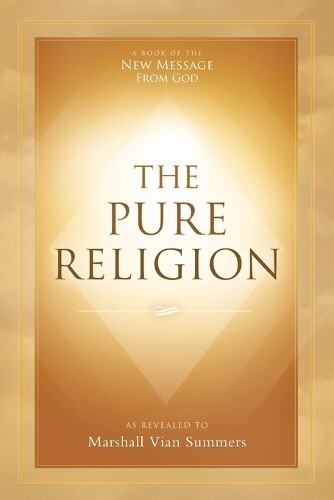 Marshall Vian Summers The Pure Religion (Tascabile)