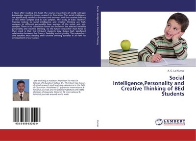 Social Intelligence,Personality and Creative Thinking of BEd Students A. C. Lal 