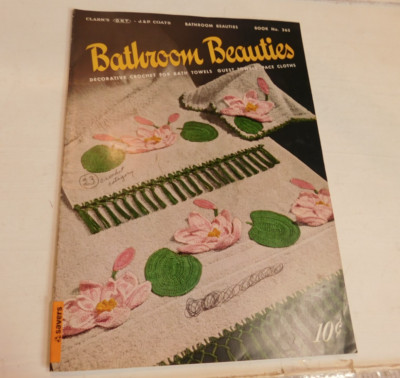 Bathroom Beauties Needlework pattern book vintage - Crochet Book 265 Coat & Clar