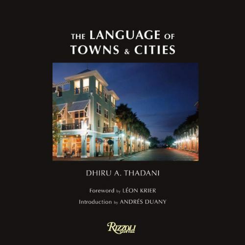 The Language of Towns and Cities A Visual Dictionary by Dhiru A