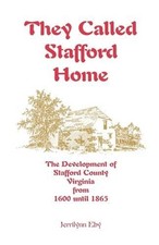 Jerrilynn Eby They Called Stafford Home (Tasc...