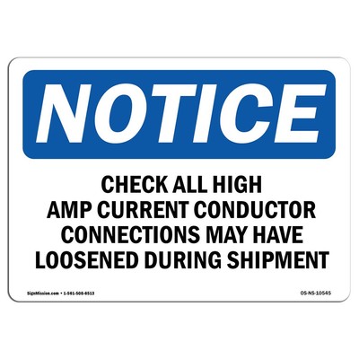 OSHA Notice Sign - Check All High Amp Current Conductor Connections | Vinyl L...