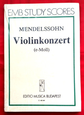 Mendelssohn-Bartholdy Violinkonzert  e-Moll. Opus 64. EMB Study Scores Z. 40 049