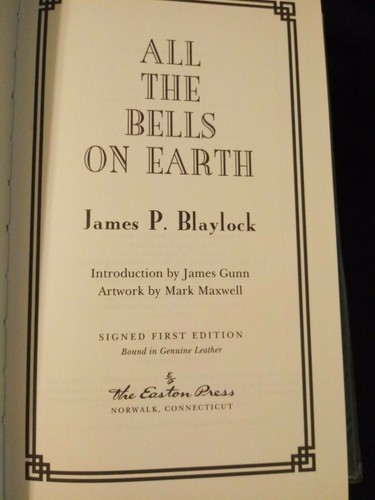 All the Bells on Earth by James Blaylock 1995 Easton Press Signed First Edition - Picture 4 of 6