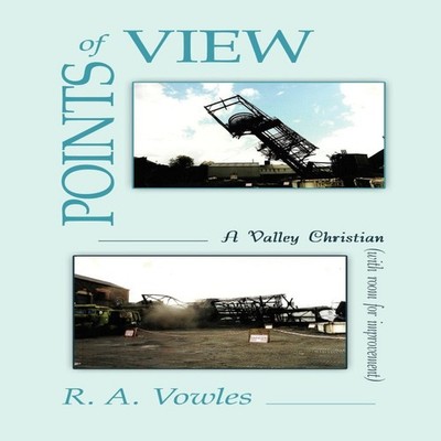 Points of View A Valley Christian with Room for Improvement R. A.