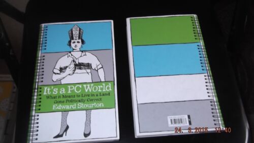 It's a PC World: What it Means to Live in a Land Gone Politically Correct by... - Picture 1 of 5