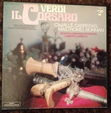 Verdi: Il Corsaro (Caballe, Carreras, Mastromel, Norman) : Lamberto Gardelli