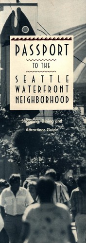 Passport to the Seattle Waterfront Neighborhood   Washington  Brochure