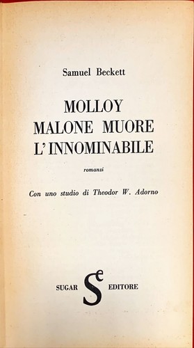MOLLOY MALONE MUORE L'INNOMINABILE - SAMUEL BECKETT - SUGAR 1965 - Foto 1 di 2