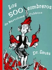 Los 500 sombreros de BartolomÃ© Cubbins - Library Binding By Dr. Seuss - GOOD