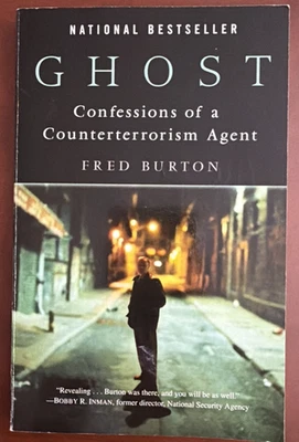 Ghost Fred Burton Multi Signed Autographed Counterterrorism Agent Spy Memoir PB - Image 1 of 4