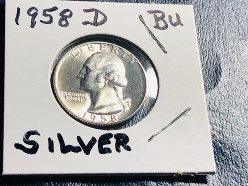 1958 D BU SILVER Washington Quarter -Yes it is SILVER