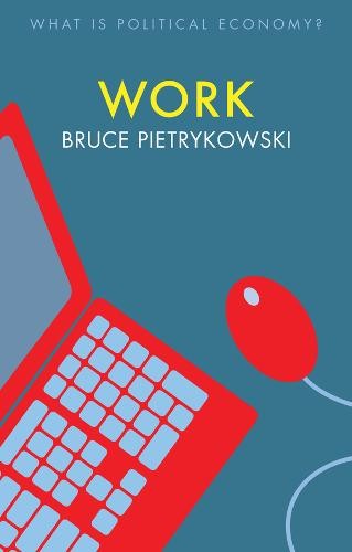 Work Pietrykowski Hardback Polity Press 9781509530830