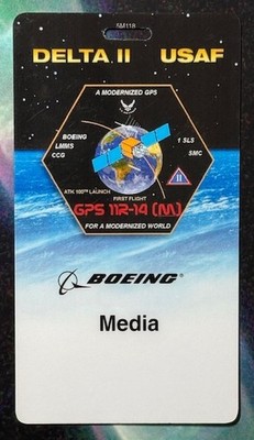 DELTA II USAF GPS112-14 BOEING MEDIA PRESS BADGE