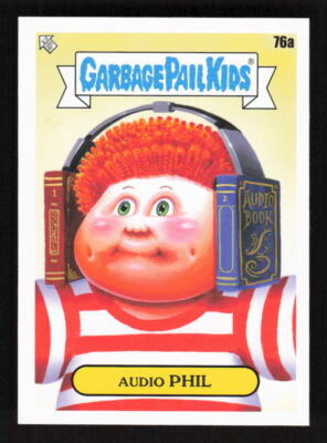 2022 Topps Garbage Pail Kids: Book Worms #76a Audio Phil