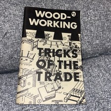 Woodworking Tricks of the Trade 1954 Paperback Home Craftsman by Arthur Wakeling