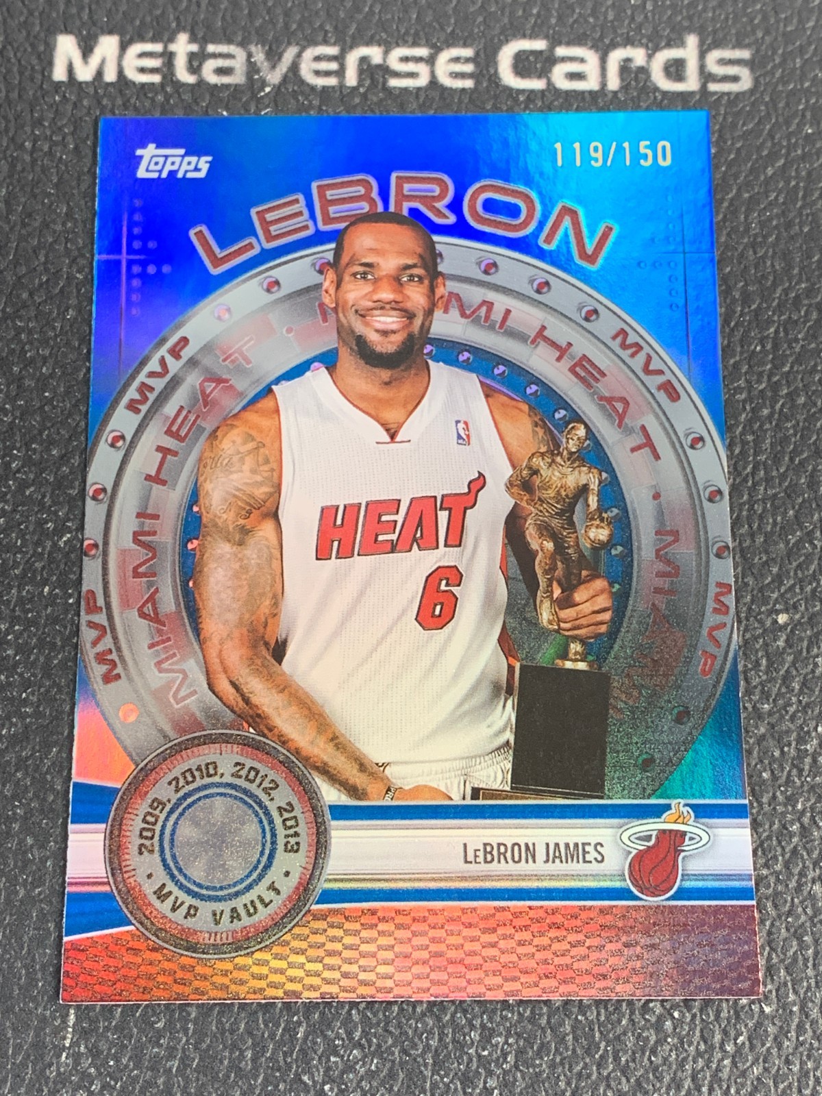 2025-26 Topps Flagship LeBron James 2009.2010.2012.2013 MVP Vault Blue 119/150