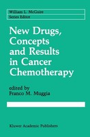 New Drugs, Concepts And Results In Cancer Chemotherapy Franco M. Muggia