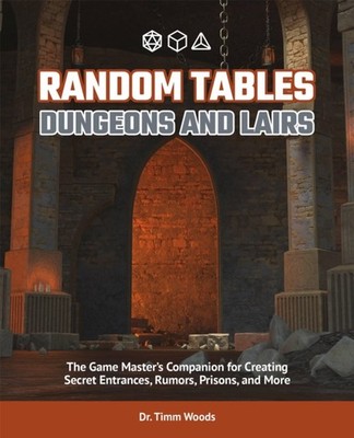 RANDOM TABLES DUNGEONS & LAIRS by Timm Woods Paperback Self Help Business