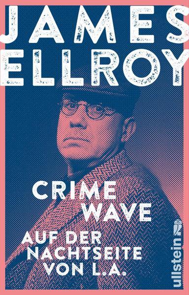 Thumbnail - Crime Wave | James Ellroy | 2022 | Deutsch