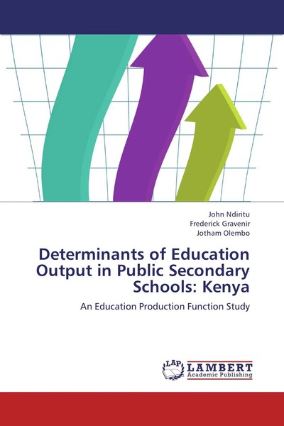 John Ndiritu (U. A.) | Determinants Of Education Output In Public Secondary...-image